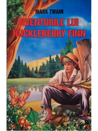 Mark Twain - Aventurile lui Huckleberry Finn - 2006 - Brosata