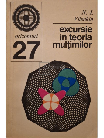 N. I. Vilenkin - Excursie in teoria multimilor - 1972 - Brosata