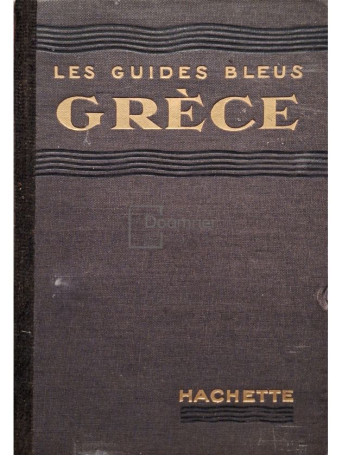 Yves Bequignon - Les guides bleus - Grece - 1935 - Cartonata