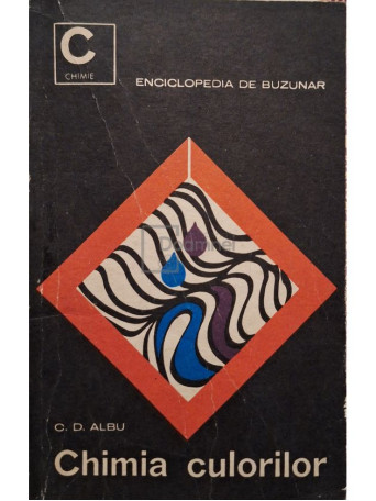 C. D. Albu - Chimia culorilor - 1967 - Brosata