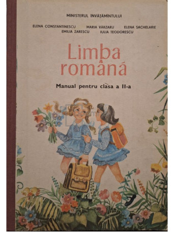 Elena Constantinescu - Limba romana - Manual pentru clasa a II-a - 1993 - Cartonata