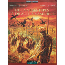 De la Vlad Tepes la dracula vampirul