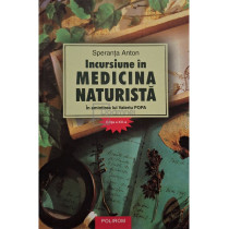 Incursiune in medicina naturista, editia a XIII-a