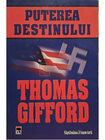 Thomas Gifford - Puterea destinului - 2008 - Brosata