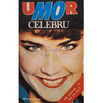 Umor celebru
