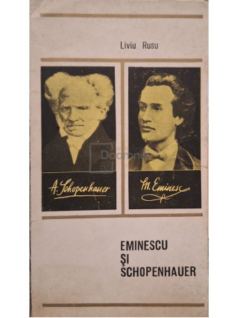 Liviu Rusu - Eminescu si Schopenhauer - 1966 - Brosata