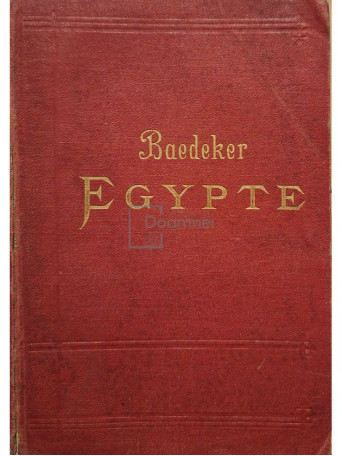 Karl Baedeker - Egypte et Soudan (usoare halouri de apa) - 1908 - Cartonata