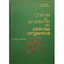 Chimie si probleme de chimie organica