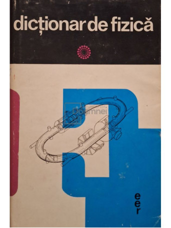 Ion Dima - Dictionar de fizica - 1972 - Cartonata