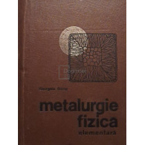 Metalurgie fizica elementara