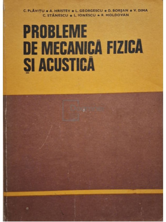 C. Plavitu - Probleme de mecanica fizica si acustica - 1976 - Brosata