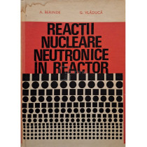Reactii nucleare neutronice in reactor