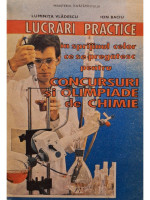 Lucrari practice in sprijinul celor ce se pregatesc pentru concursuri si olimpiade de chimie