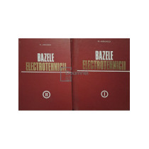 Bazele electrotehnicii, 2 vol. (semnata)
