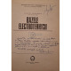 Pl. Andronescu - Bazele electrotehnicii, 2 vol. (semnata) - 1972 - Cartonata