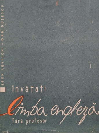 Leon Levitchi - Invatati limba engleza fara profesor - 1960 - Cartonata
