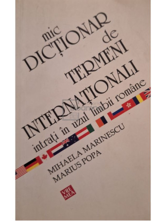 Mihaela Marinescu - Mic dictionar de termeni internationali intrati in uzul limbii romane - 2007 - Brosata