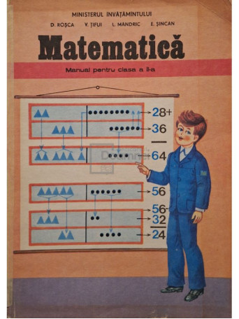 D. Rosca - Matematica - Manual pentru clasa a II-a - 1994 - Brosata