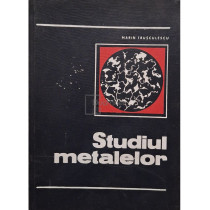 Studiul metalelor