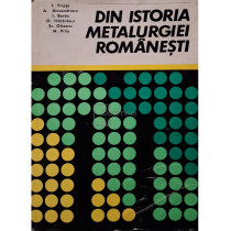 Din istoria metalurgiei romanesti