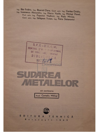 Corneliu Miklosi - Sudarea metalelor - 1965 - Cartonata