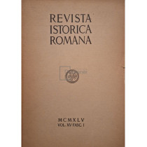 Revista istorica romana, vol. XV, fasc. I