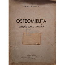 Osteomielita - Anatomie, clinica, terapeutica