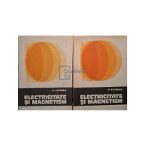 Electricitate si magnetism, 2 vol.