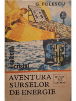Aventura surselor de energie