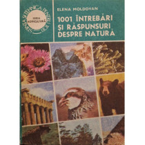1001 intrebari si raspunsuri despre natura