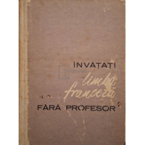 Invatati limba franceza fara profesor