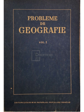 Probleme de geografie, vol. 1 - 1954 - Brosata