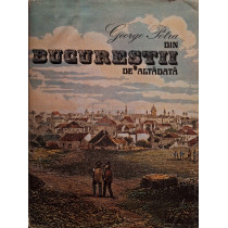 Din Bucurestii de altadata