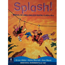 Splash! - Manual de limba engleza pentru clasa a III-a