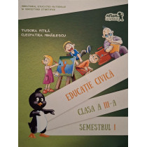Educatie civica, clasa a III-a, semestrul I