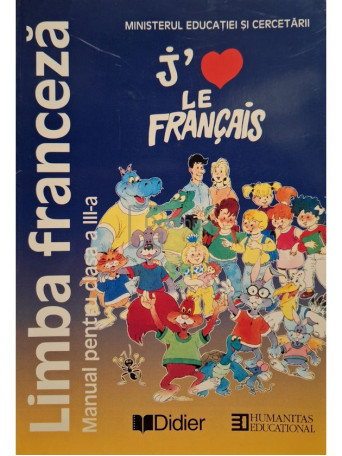 Zvetlana Apostoiu - Limba franceza - Manual pentru clasa a III-a - 2001 - Brosata