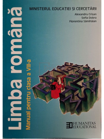 Alexandru Crisan - Limba romana - Manual pentru clasa a VIII-a - 2013 - Brosata