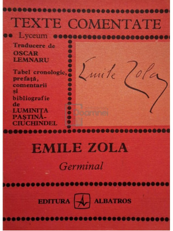 Luminita Pastina-Ciuchindel - Emile Zola - Germinal - 1977 - Brosata