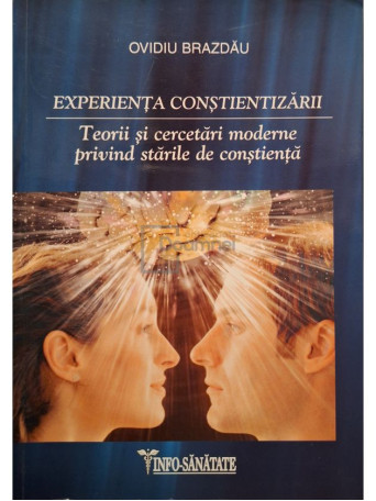 Ovidiu Brazdau - Experienta constientizarii (semnata) - 2010 - Brosata