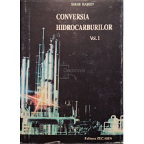 Conversia hidrocarburilor, vol. 1