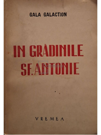 Gala Galaction - In gradinile Sf. Antonie - 1942 - Brosata