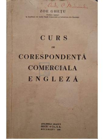Zoe Ghetu - Curs de corespondenta comerciala engleza - 1935 - Cartonata