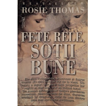 Fete rele, sotii bune