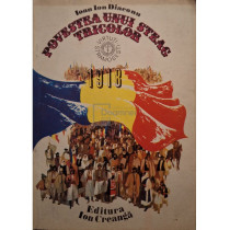 Povestea unui steag tricolor