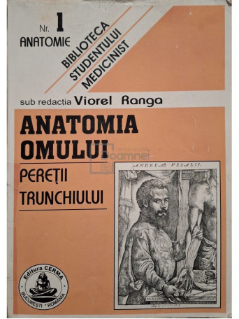 Viorel Ranga - Anatomia omului - Peretii trunchiului, nr. 1 - Brosata