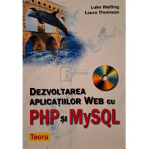 Dezvoltarea aplicatiilor web cu PHP si MySQL