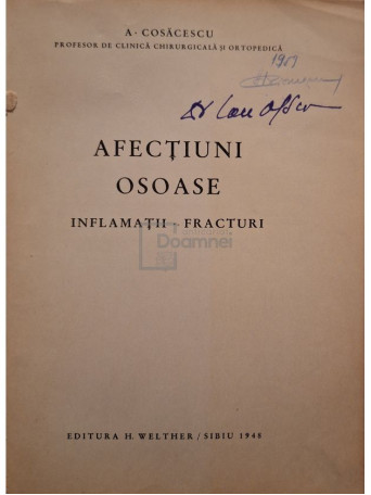 A. Cosacescu - Afectiuni osoase - 1948 - Brosata