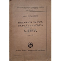 Bibliografia politica, sociala si economica a lui N. Iorga 1890-1934