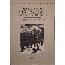 Revolution a la Francaise ou a la Russe