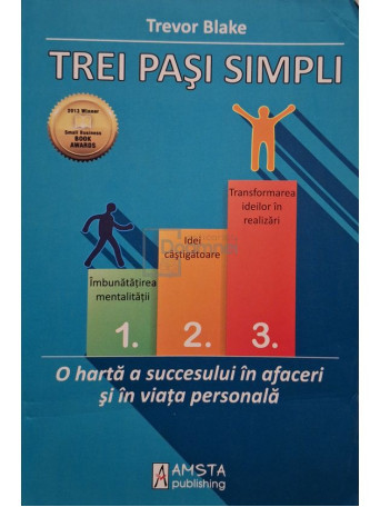 Trevor Blake - Trei pasi simpli - 2014 - Brosata